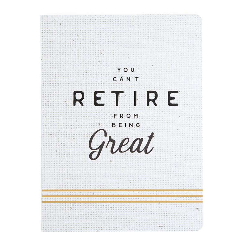 You Can't Retire From Being Great Coptic Bound Journal Notebook by The Bullish Store
