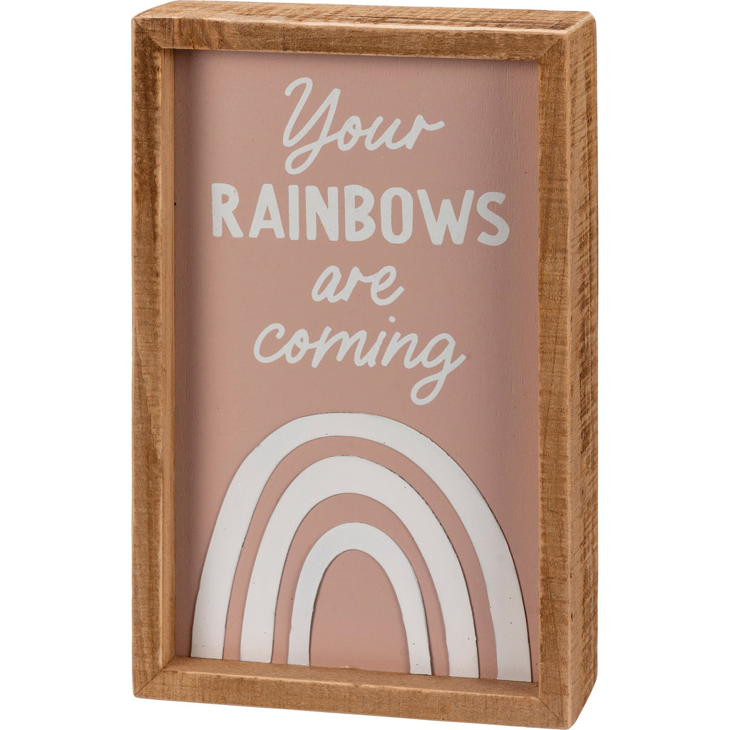 Your Rainbows Are Coming Wooden Box Sign 5" x 8" by The Bullish Store