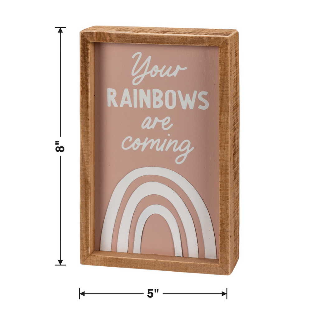 Your Rainbows Are Coming Wooden Box Sign 5" x 8" by The Bullish Store