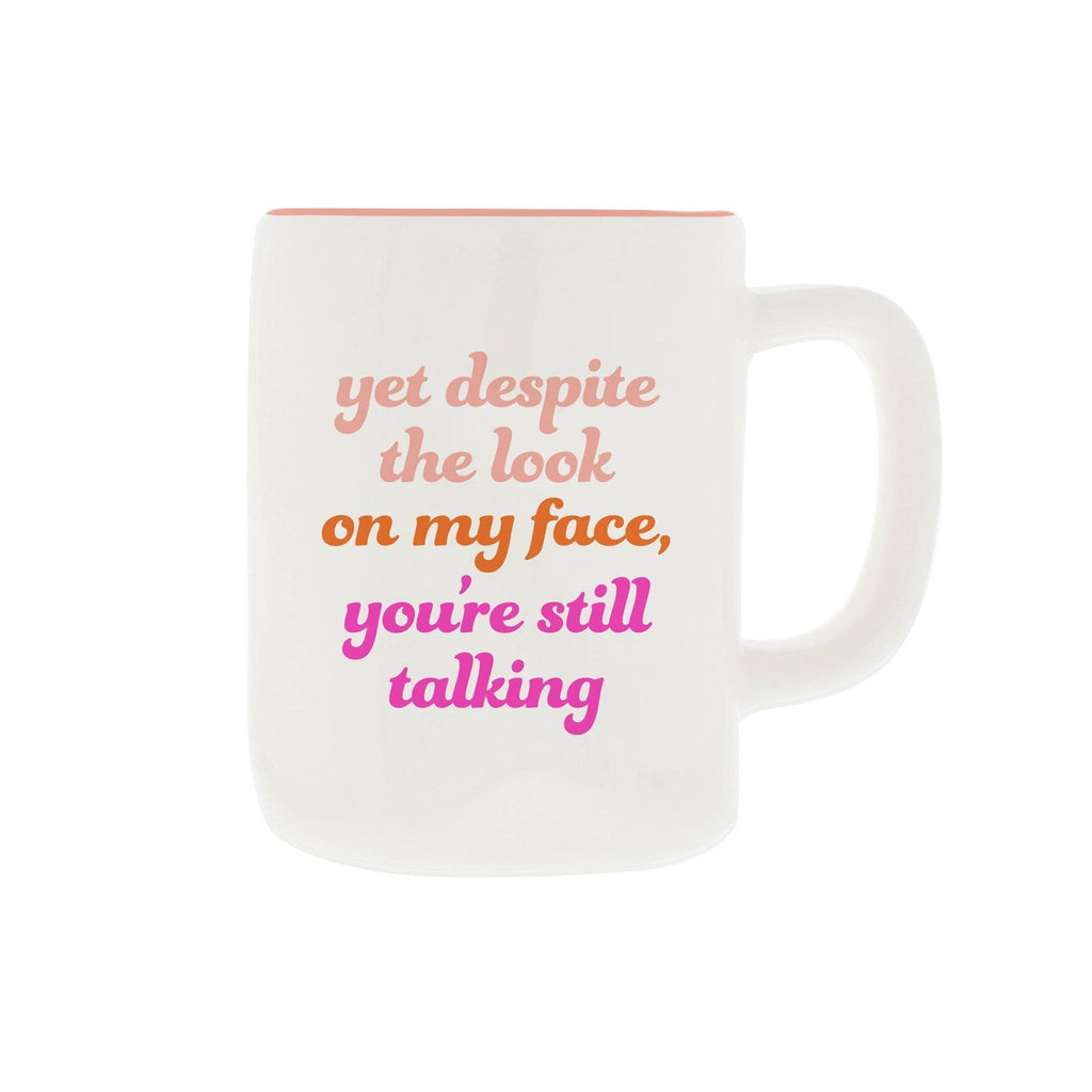 You're Still Talking Ceramic White Mug with Pink Interior | Coffee Tea Cup | 19oz by The Bullish Store