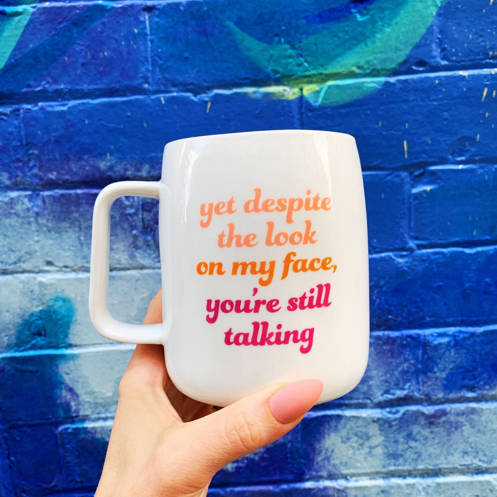 You're Still Talking Ceramic White Mug with Pink Interior | Coffee Tea Cup | 19oz by The Bullish Store