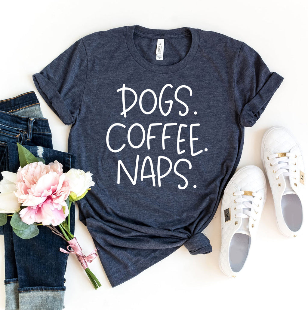 Dogs Coffee Naps T-Shirt by Furr Baby Gifts