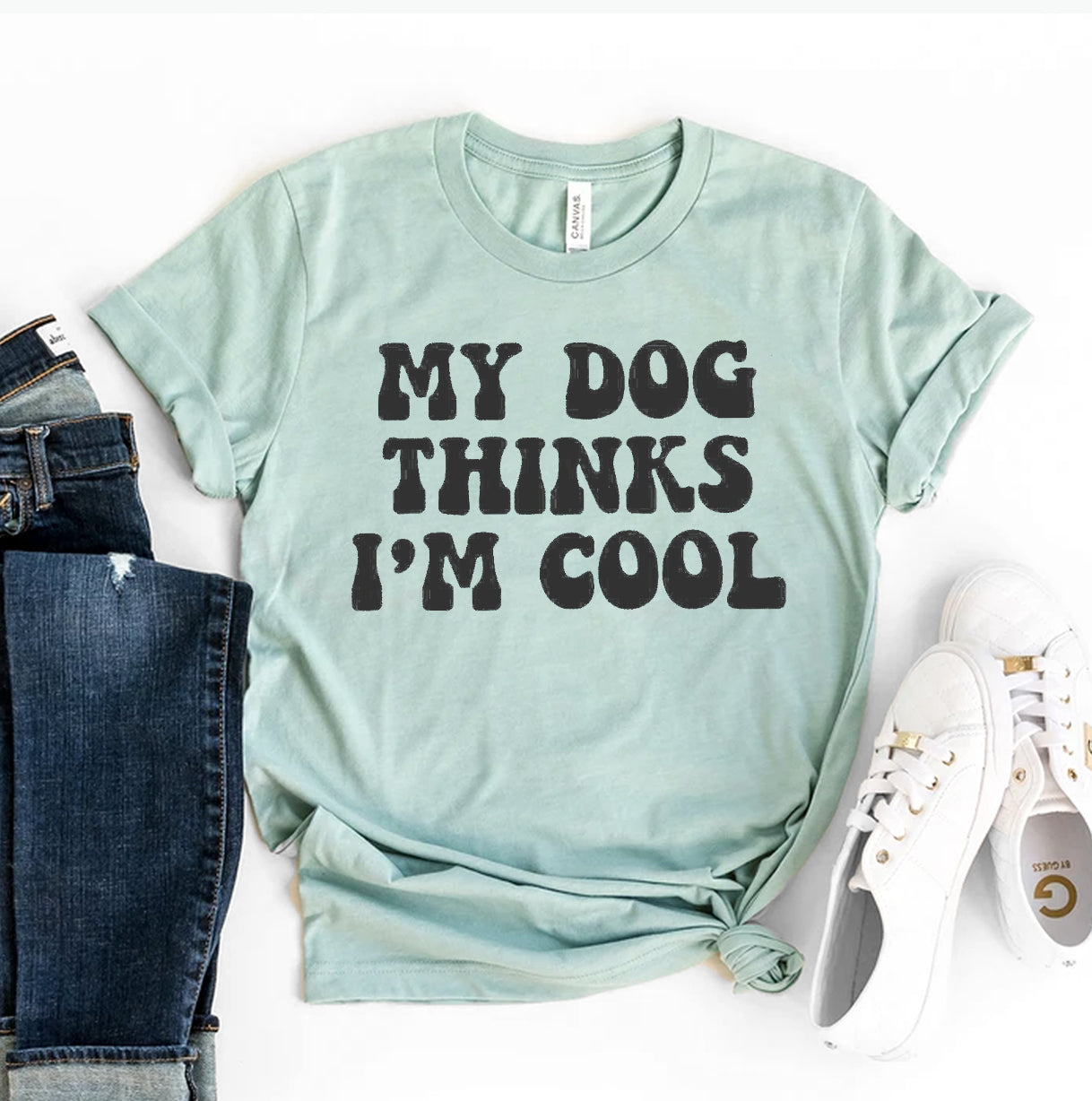 My Dog Thinks I'm Cool T-Shirt by Furr Baby Gifts