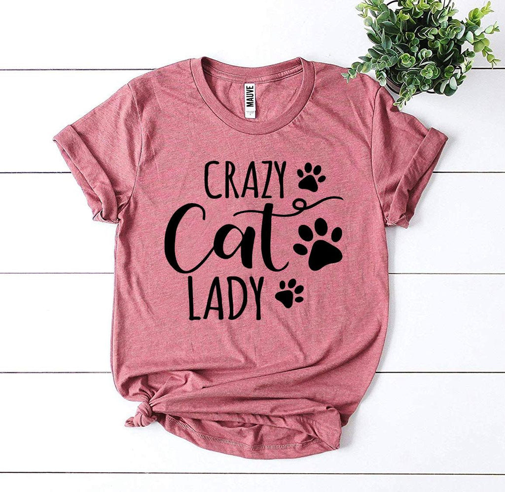 Crazy Cat Lady T-shirt by Furr Baby Gifts
