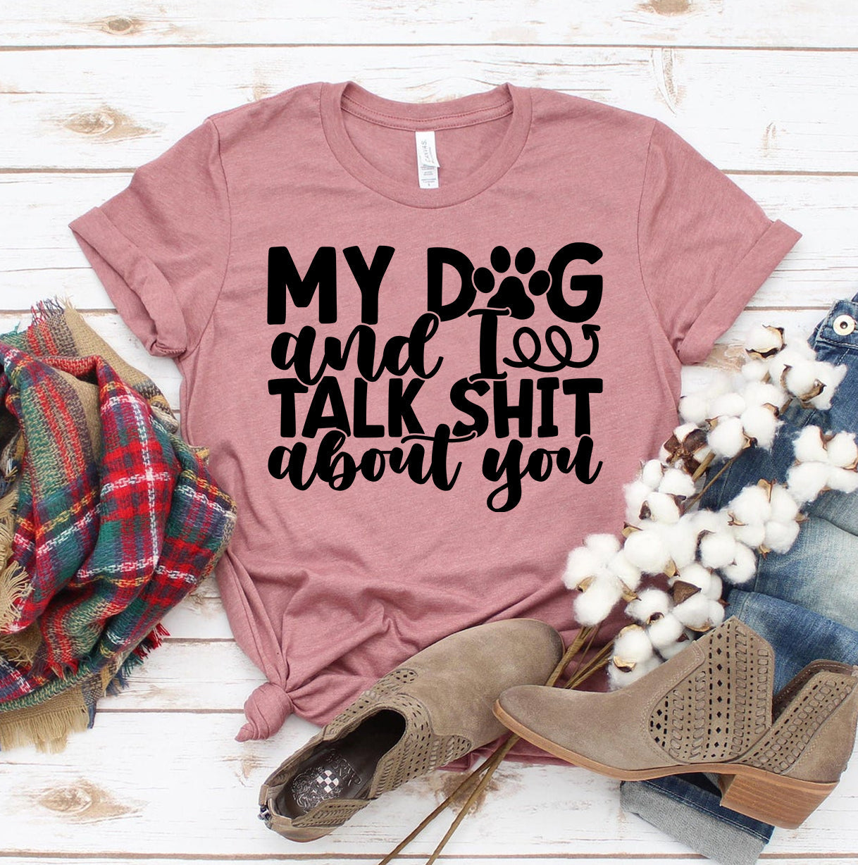 My Dog And I Talk Sh** About You T-Shirt by Furr Baby Gifts