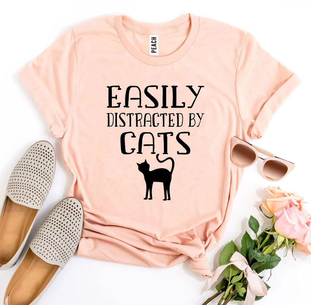Easily Distracted By Cats T-Shirt by Furr Baby Gifts