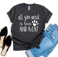 All You Need Is Love And a Cat T-Shirt by Furr Baby Gifts