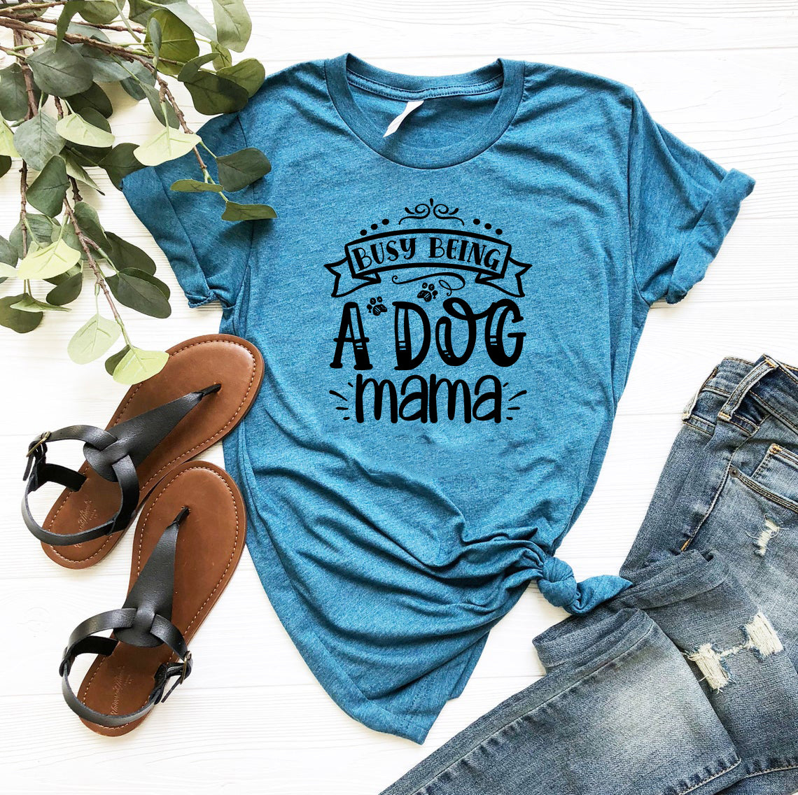 Busy being a Dog Mama T-Shirt by Furr Baby Gifts