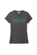 T-shirt: Dog Mom