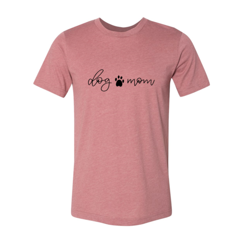 Dog Mom T-Shirt by Furr Baby Gifts