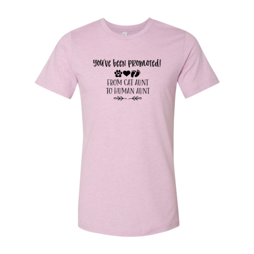 You've Been Promoted from Cat Aunt to Human Aunt T-Shirt by Furr Baby Gifts