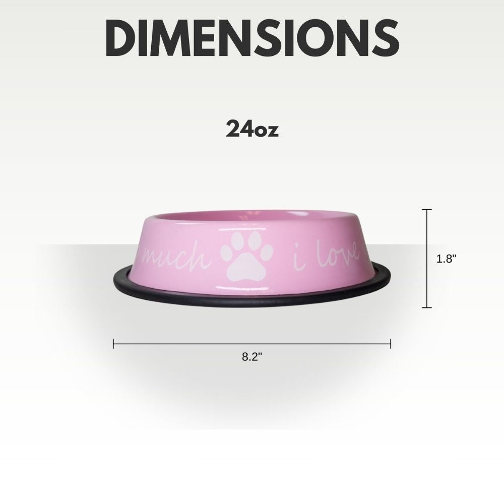 I LOVE YOU SO MUCH Modern Stainless Steel Dog Bowl – 24oz by American Pet Supplies